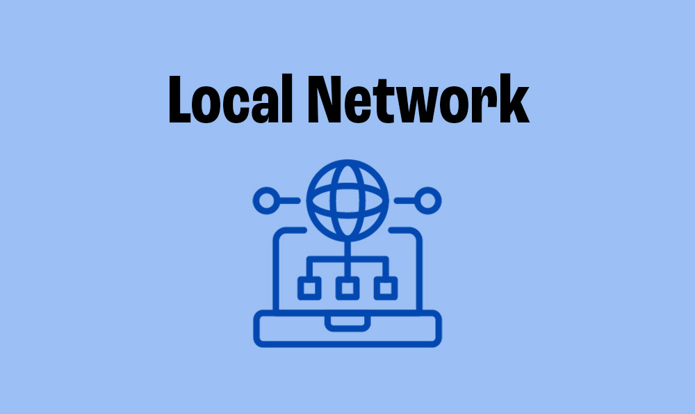 Local Network